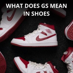 Read more about the article <strong>What Does GS Mean In Shoes?</strong>