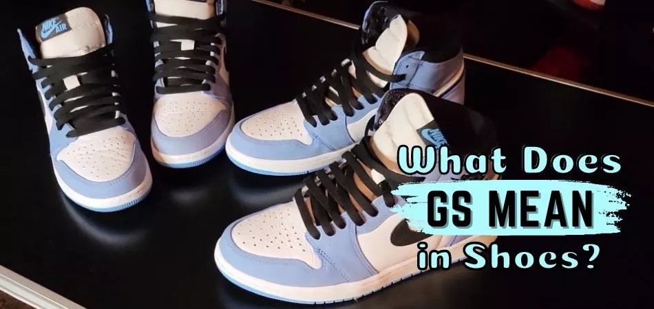 What Does GS Mean In Shoes?